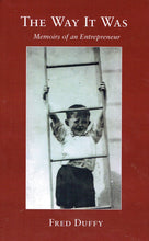 Load image into Gallery viewer, The Way It Was: Memoirs of an Entrepreneur