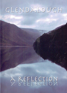 Glendalough: A Reflection
