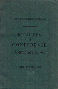Methodist Church in Ireland: Minutes of Conference, Portadown, 1965