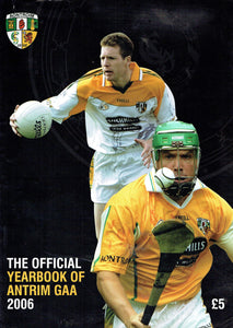 The Official Yearbook of Antrim GAA 2006