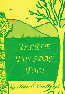 Tackle Tuesday Too!