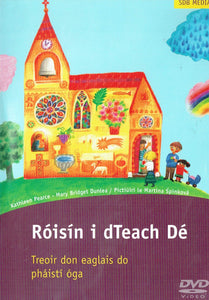 Róisín i dTeach Dé: Treoir don Eaglais do Pháistí Óga