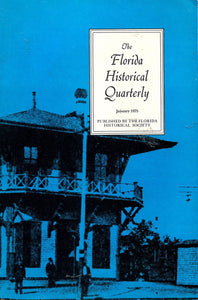The Florida Historical Quarterly - January 1975