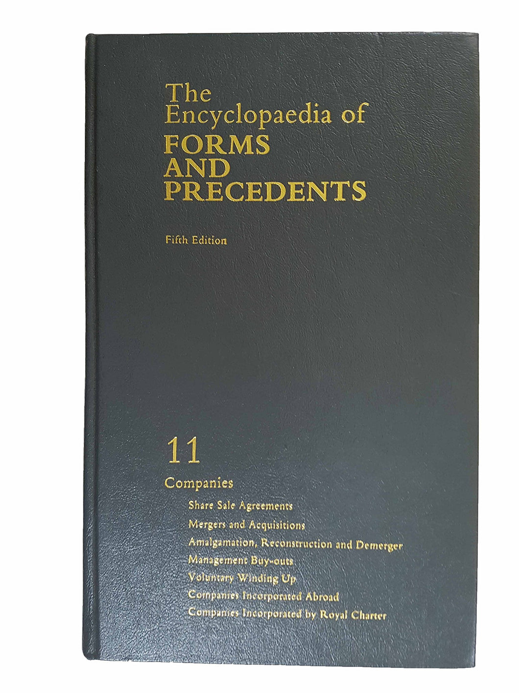 THE ENCYCLOPEDIA OF FORMS AND PRECENDENTS, VOLUME 11: COMPANIES