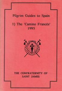 The Camino Frances 1995 (Pilgrim Guides to Spain)