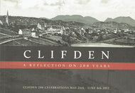 Clifden: A Reflection on 200 Years - Clifden 200 Celebrations May 25th-June 4th 2012