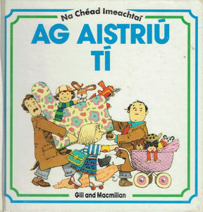 Ag Aistriú Tí (Na Chéad Imeachtaí) (Na Chead Imeachtai)