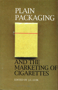 Plain Packaging and the Marketing of Cigarettes