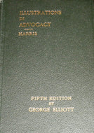 Illustrations In Advocacy With An Analysis Of The Speeches Of Mr Hawkins, Qc