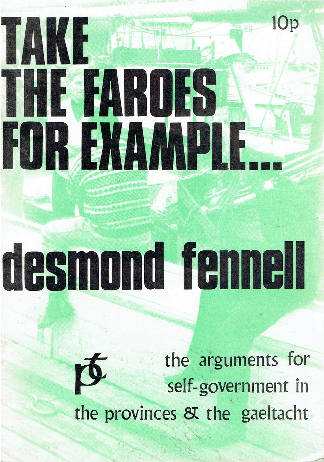 Take the Faroes for example: The arguments for self-government in the provinces and the Gaeltacht