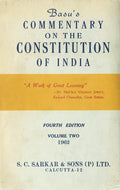 Basu's Commentary on the Constitution of India - Fourth Edition, Volume Two, 1962