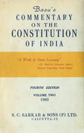 Basu's Commentary on the Constitution of India - Fourth Edition, Volume Two, 1962