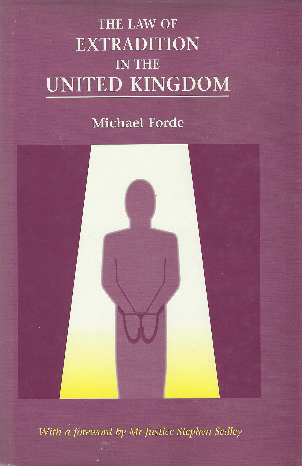 The Law of Extradition in the UK