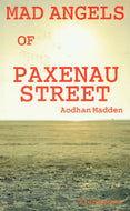Mad angels of Paxenau Street