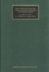 C.M.R.: Contracts for the International Carriage of Goods by Road