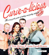 Curve-a-licious: The Curvy Girls Guide to Looking and Feeling Delicious