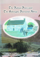 The Rahan Boys and the Killoughy Barracks Affray