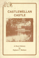 Castlewellan Castle, A Short History