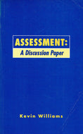 Assessment: A Discussion Paper