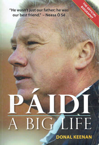 Páidí: A Big Life - The Official Biography