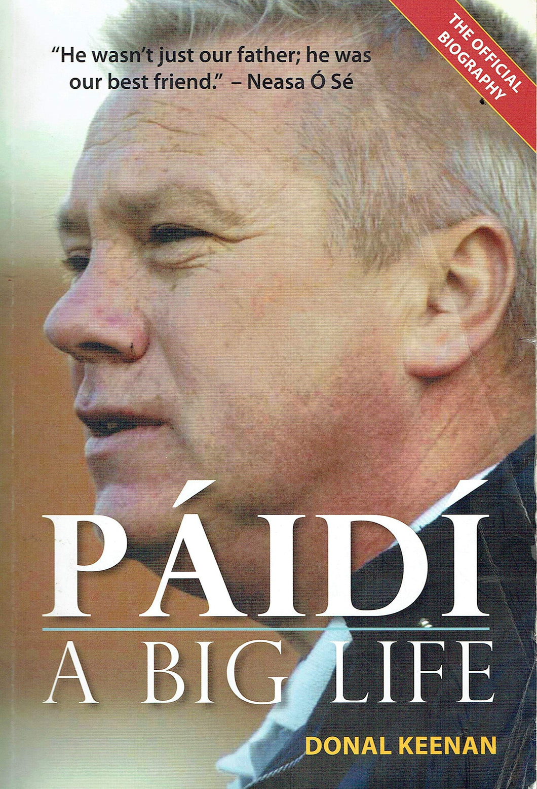Páidí: A Big Life - The Official Biography