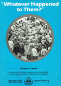 "Whatever Happened To Them?": A Study of Post-School Adjustment of Past Pupils of St Augustine's School, Blackrock, Co Dublin