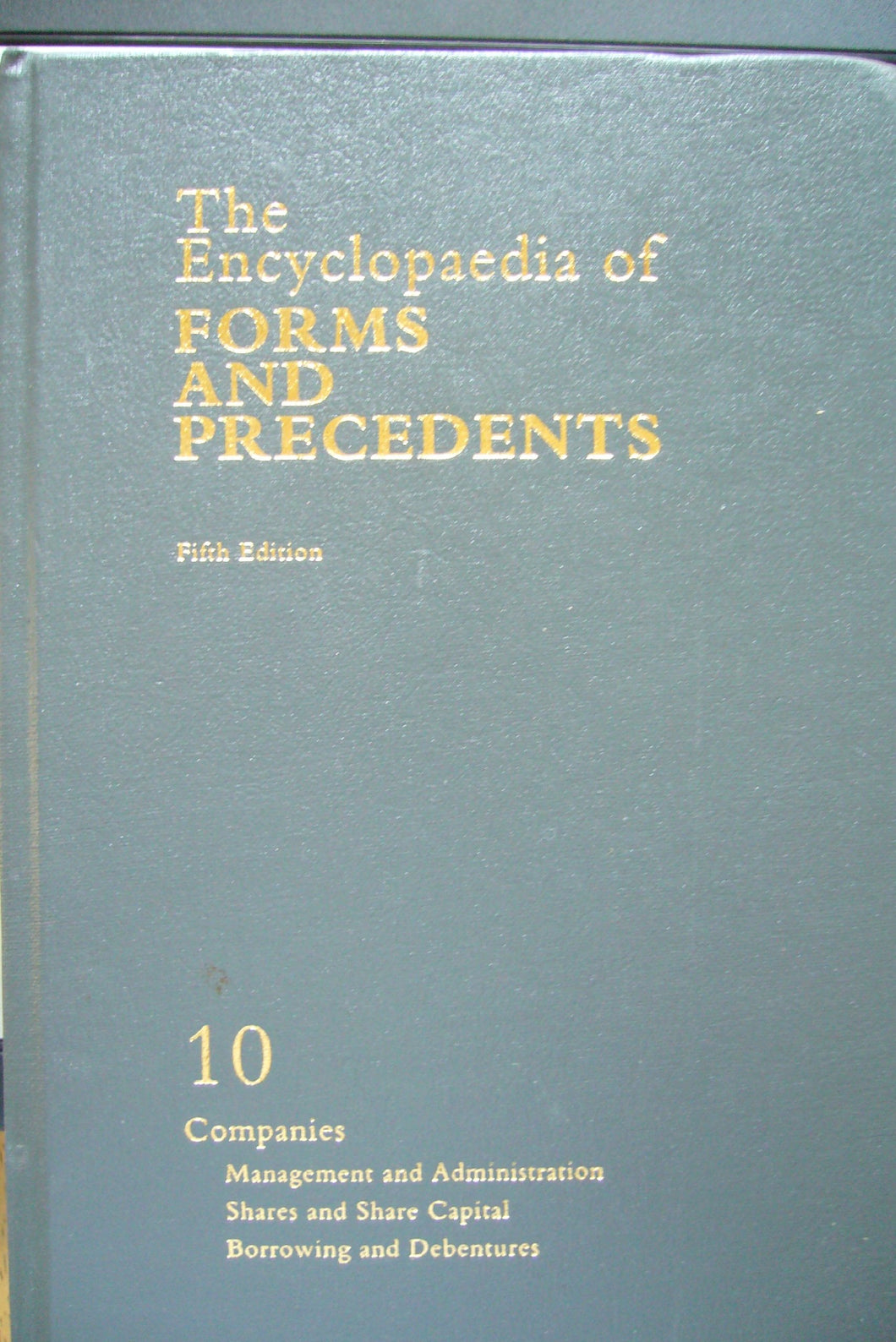 The Encyclopaedia of Forms and Precedents