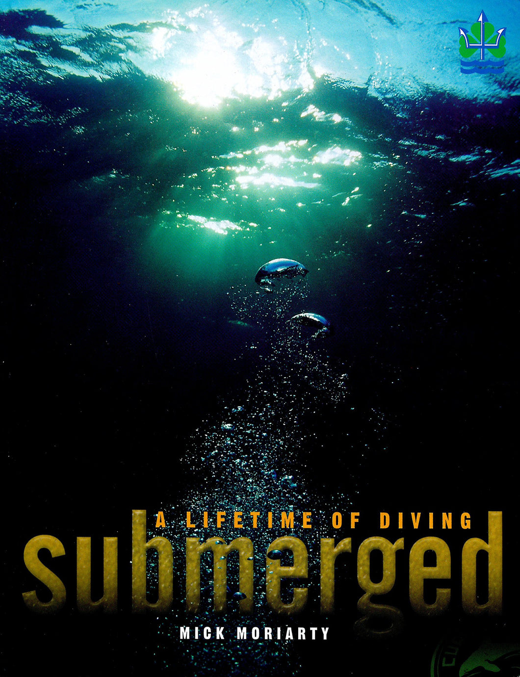 Submerged: a Lifetime of Diving