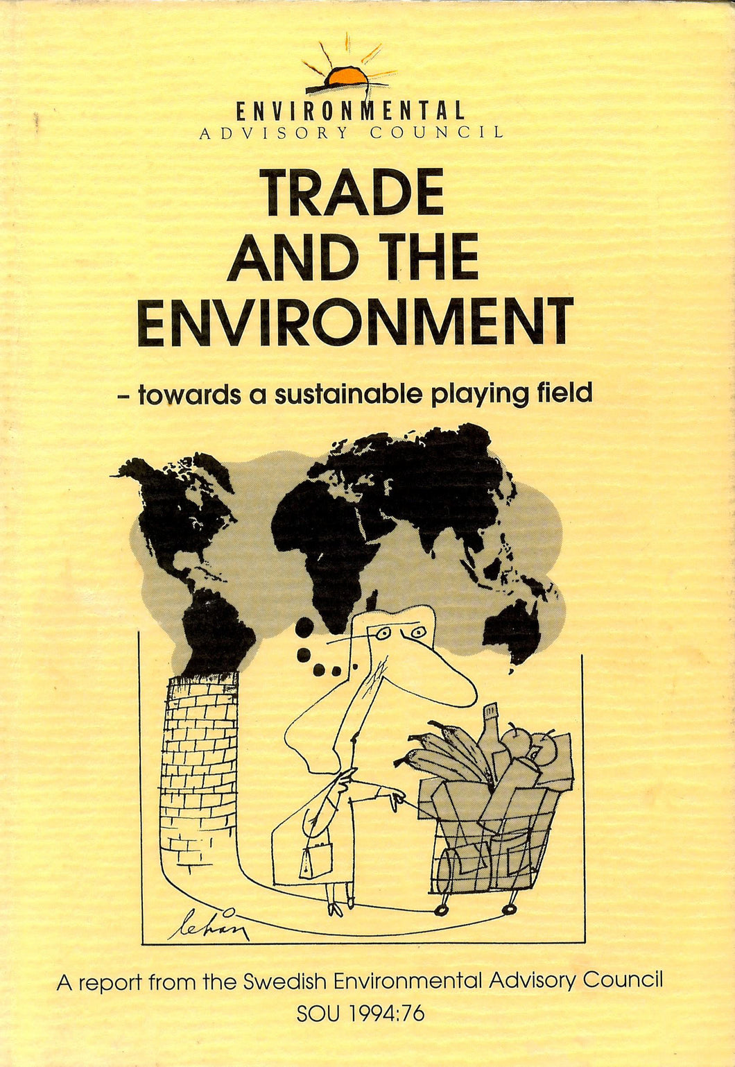 Trade and the Environment - Towards a Sustainable Playing Field