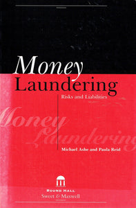Money Laundering: Risks and Liabilities