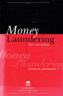 Money Laundering: Risks and Liabilities