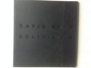 David King: Solid Air 10 October - 1 Novermber 2008