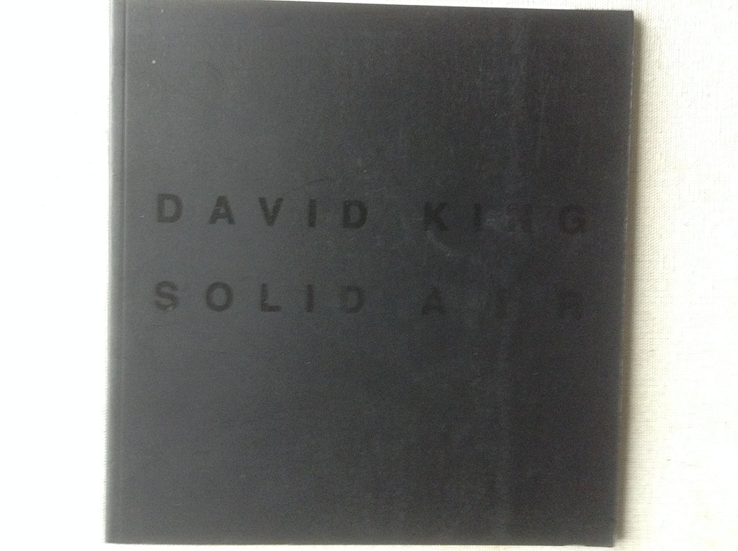 David King: Solid Air 10 October - 1 Novermber 2008