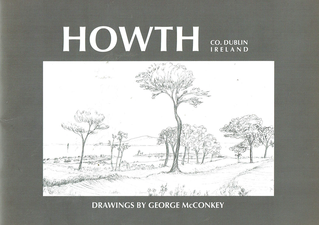 Howth, Co. Dublin, Ireland: Drawings by George McConkey