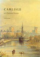 Illustrated History of Carlisle