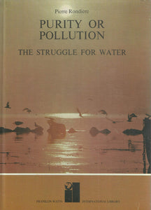 Purity or Pollution: The Struggle for Water