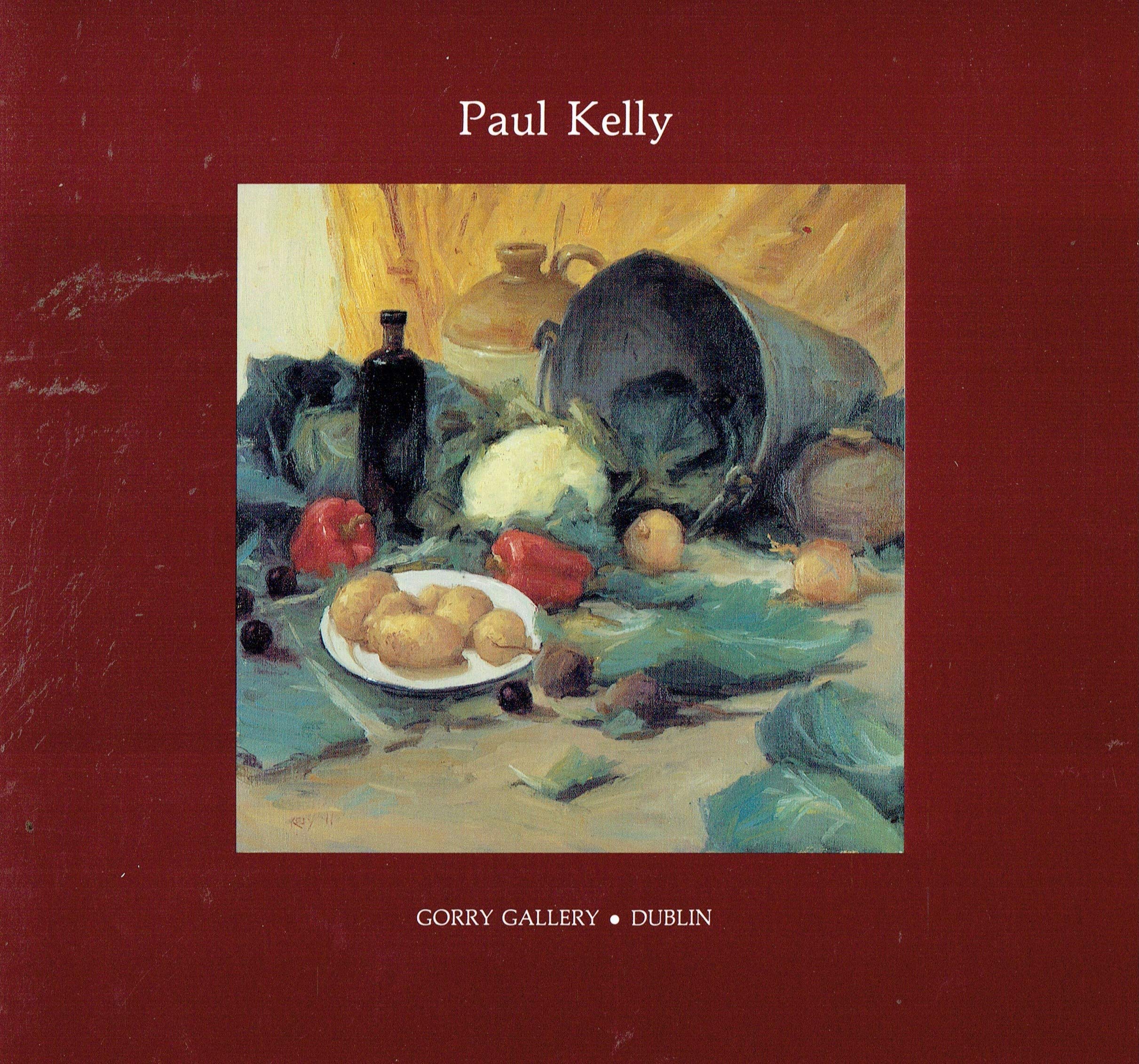 Paul Kelly: Recent Paintings - Gorry Gallery, Dublin, 1st May-14th May, 1992