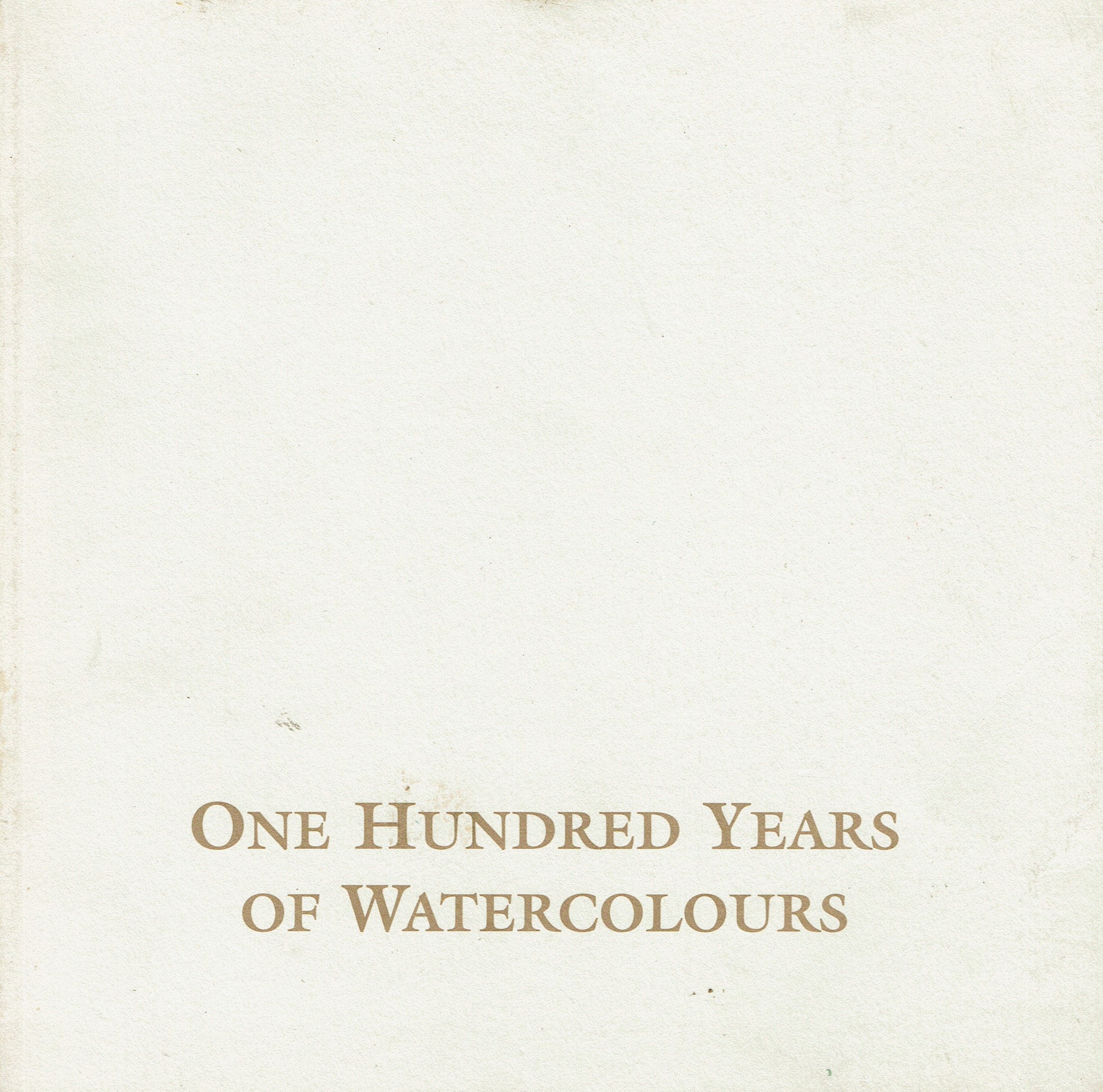 One Hundred Years of Watercolours