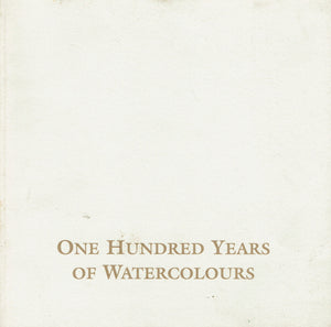 One Hundred Years of Watercolours