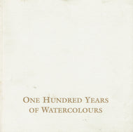 One Hundred Years of Watercolours