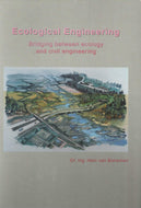 Ecological Engineering: Bridging Between Ecology and Civil Engineering