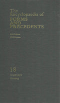 The Encyclopaedia of Forms and Precedents - Fifth Edition 1993 Reissue - 18: Highways, Housing
