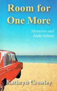 Room For One More: Memories and Make-Believe