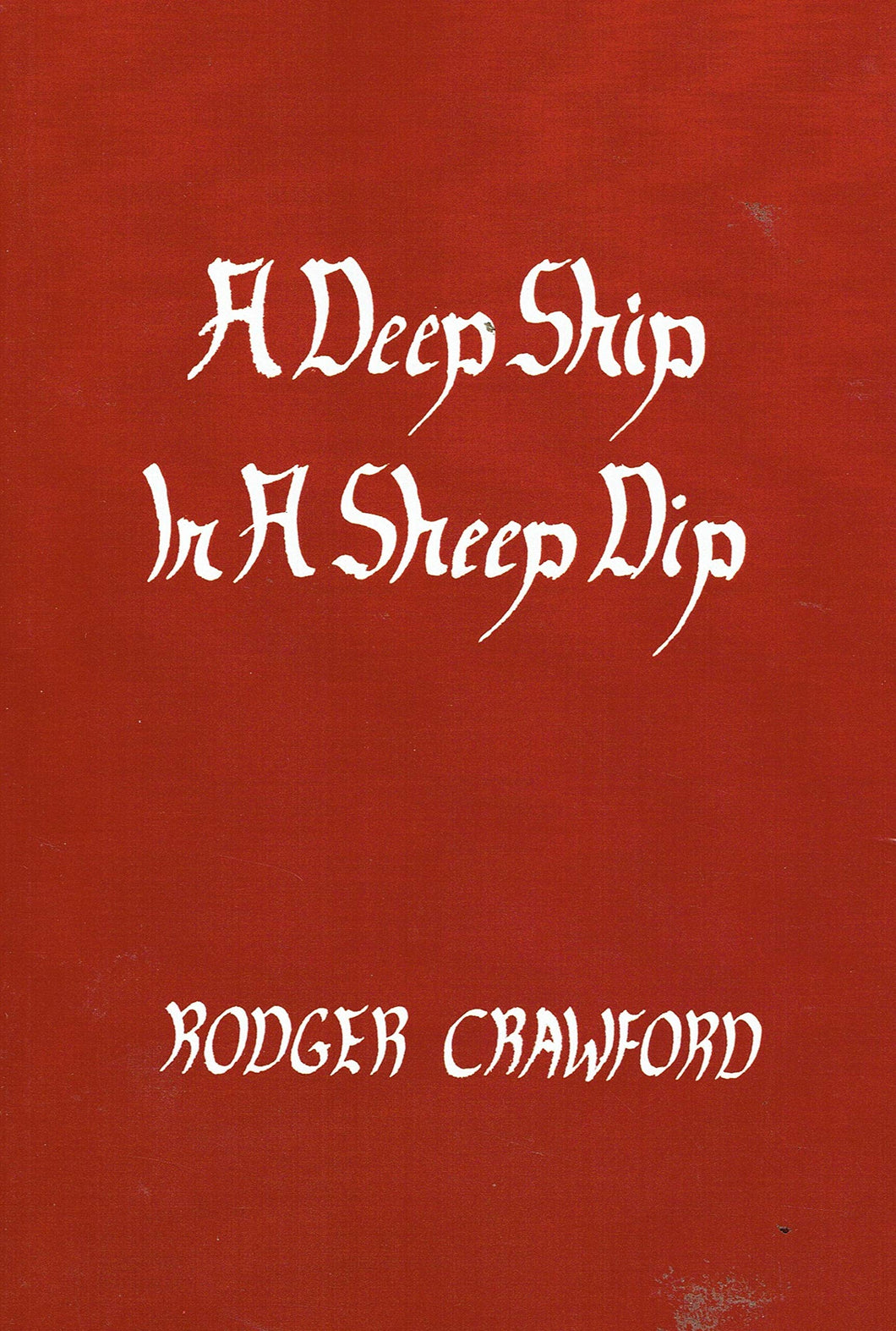 A Deep Ship in a Sheep Dip