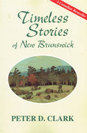 Timeless Stories of New Brunswick