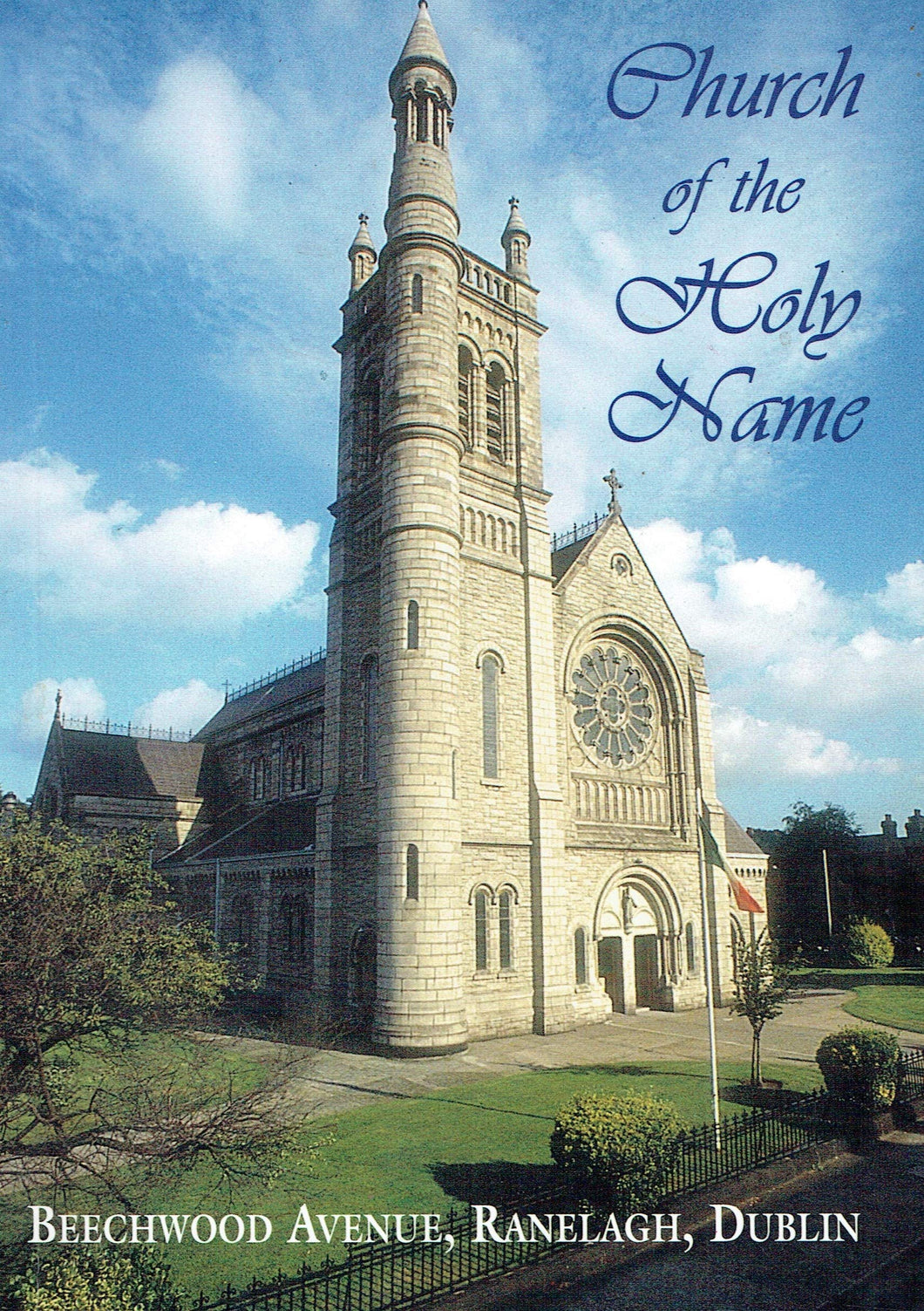 Church of the Holy Name, Beechwood Avenue, Ranelagh, Dublin - History and Guide