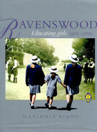 Ravenswood: Educating Girls 1901-2001