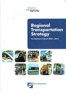Regional Transportation Strategy for Northern Ireland 2002 - 2012