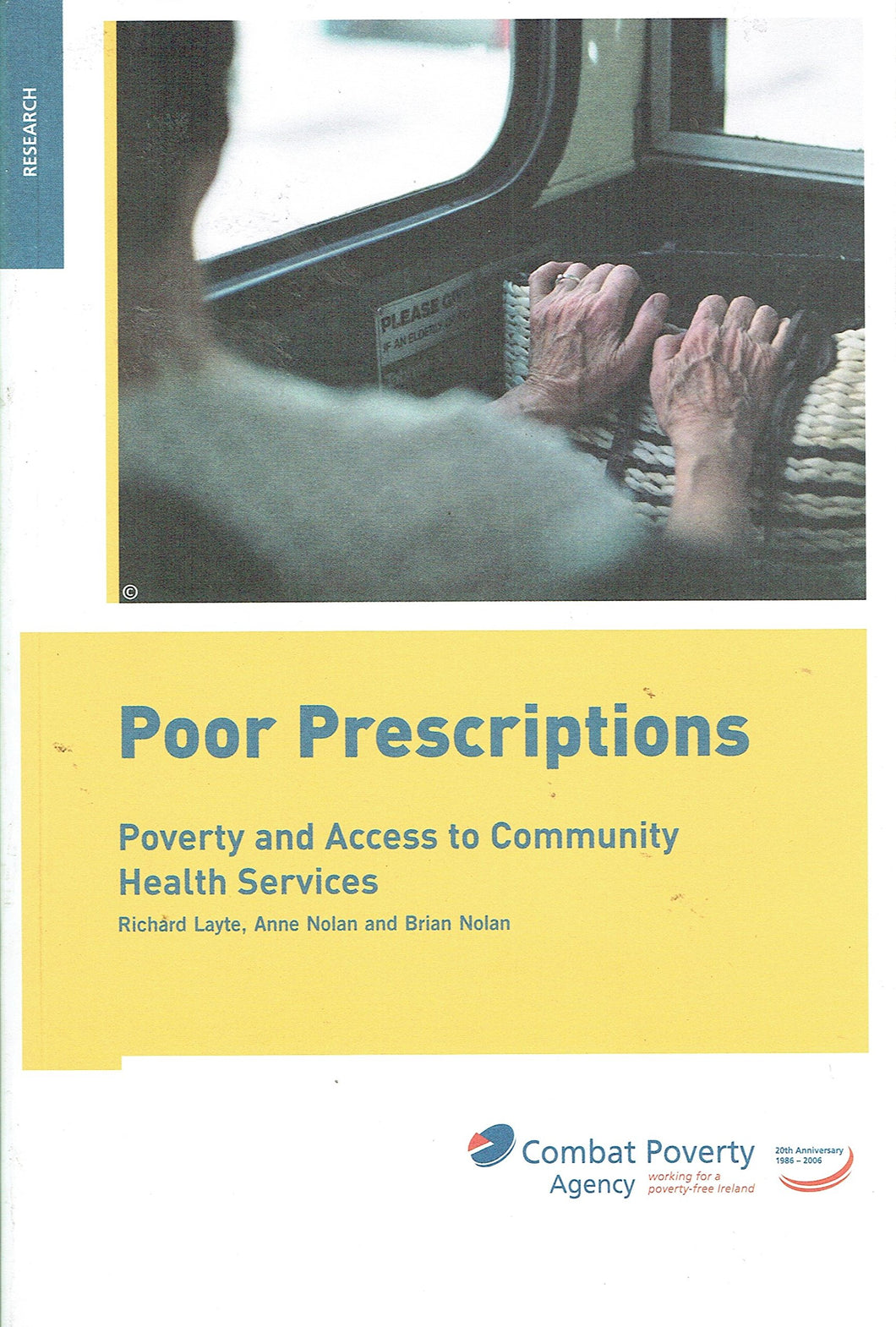 Poor Prescriptions: Poverty and Access to Community Health Services