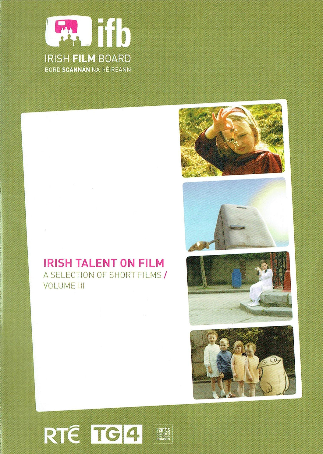 Irish Talent on Film: A Selection of Short Films, Volume III (Volume 3)